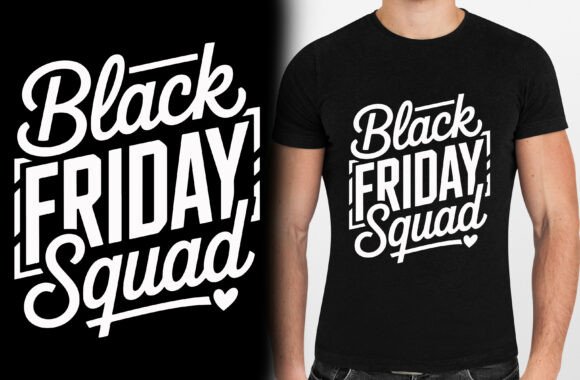 Black Friday Squad T-Shirt Graphics for Bold Branding