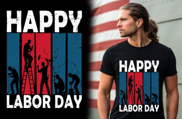 Happy Labor Day Graphics for T-Shirt Designs