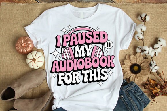 I Paused My Audiobook for This - Vector Graphics