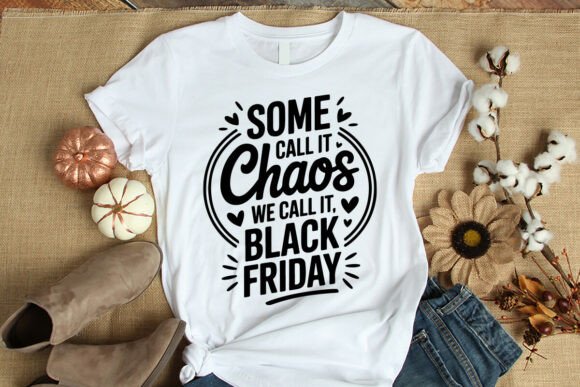 Some Call It Chaos Graphic T-Shirt Design